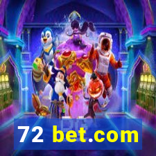 72 bet.com